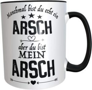 Große Dinge 4 Familie Tasse 'Du bist mein Arsch' – Geschenk für Männer zum Jahrestag, Hochzeitstag, Valentinstag, Geburtstag mit frechem und lustigem Spruch, MUG1761, Weiß