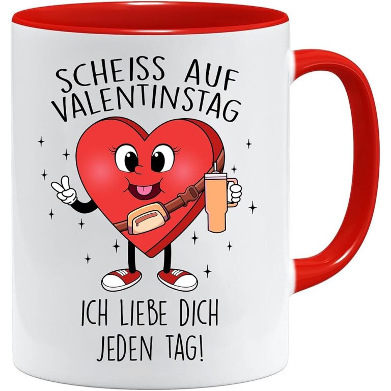 Tasse mit Spruch "Valentinstag ist mir egal - Ich liebe dich jeden Tag" - Kaffeetasse, Kaffeebecher, originelle Geschenkidee zum Valentinstag, ideales Valentinstagsgeschenk,...