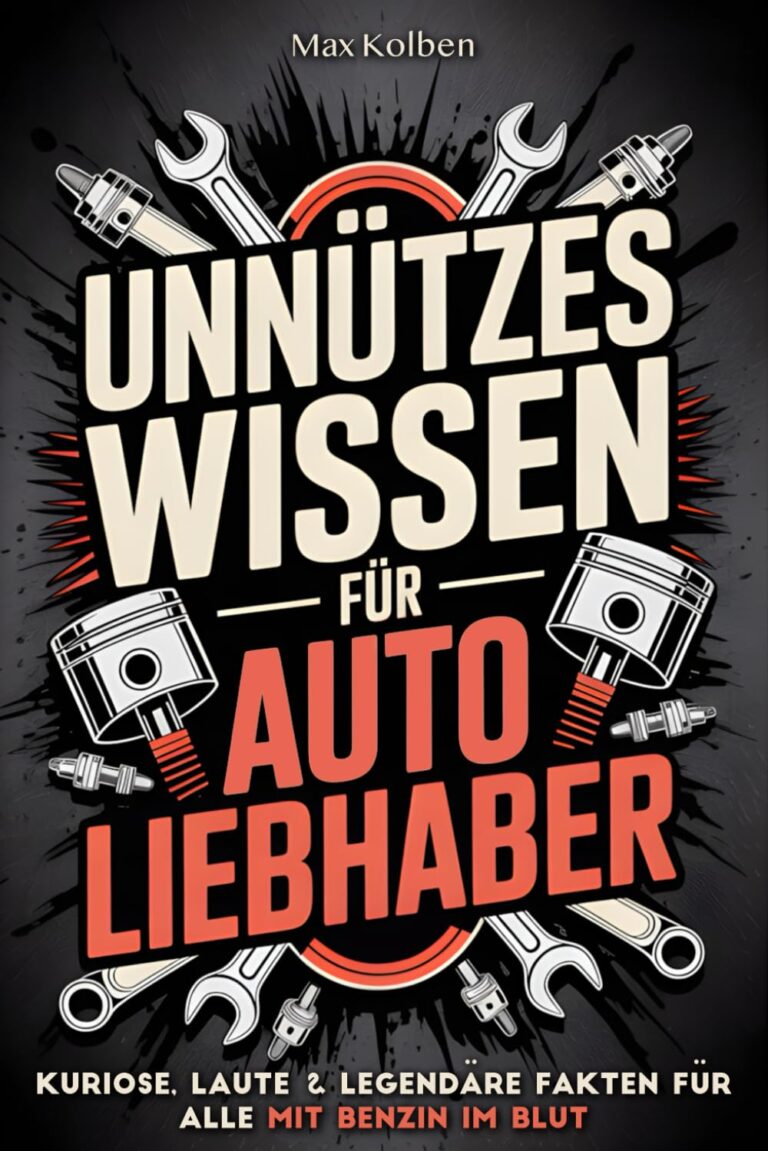 Unnützes Wissen für Autoliebhaber: Kuriose Fakten für Schrauber & Tuner
