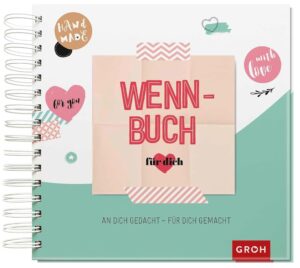 Wenn-Buch zum Selbstgestalten – Das perfekte DIY-Geschenk für dich!